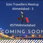 Solo Travellers Meetup – Ahmedabad