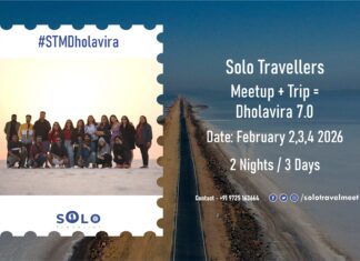 Solo Travellers Meet + Trip = Dholavira 7.0