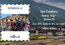 Solo Travellers Meetup + Trip = Bhutan 4.0