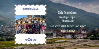 Solo Travellers Meetup + Trip = Bhutan 4.0